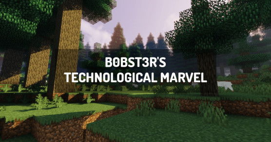 B0bst3r S Technological Marvel Minecraft Modpack B0bst3r S Technological Marvel Minecraft Modpack