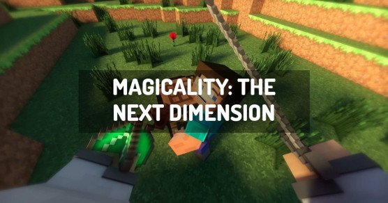 Magicality The Next Dimension Minecraft Modpack