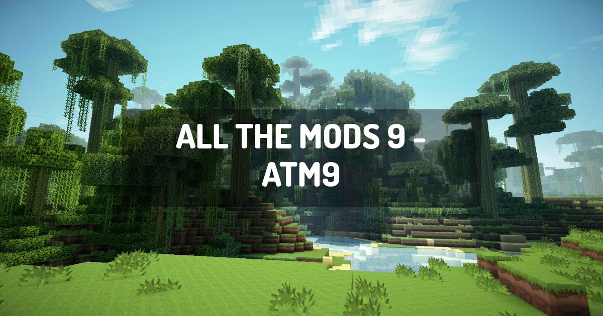 All The Mods 9 - ATM9 | Minecraft Modpack