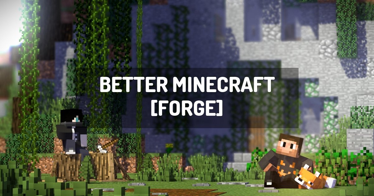 trække sig tilbage strubehoved ressource Better Minecraft [FORGE] | minecraft modpack