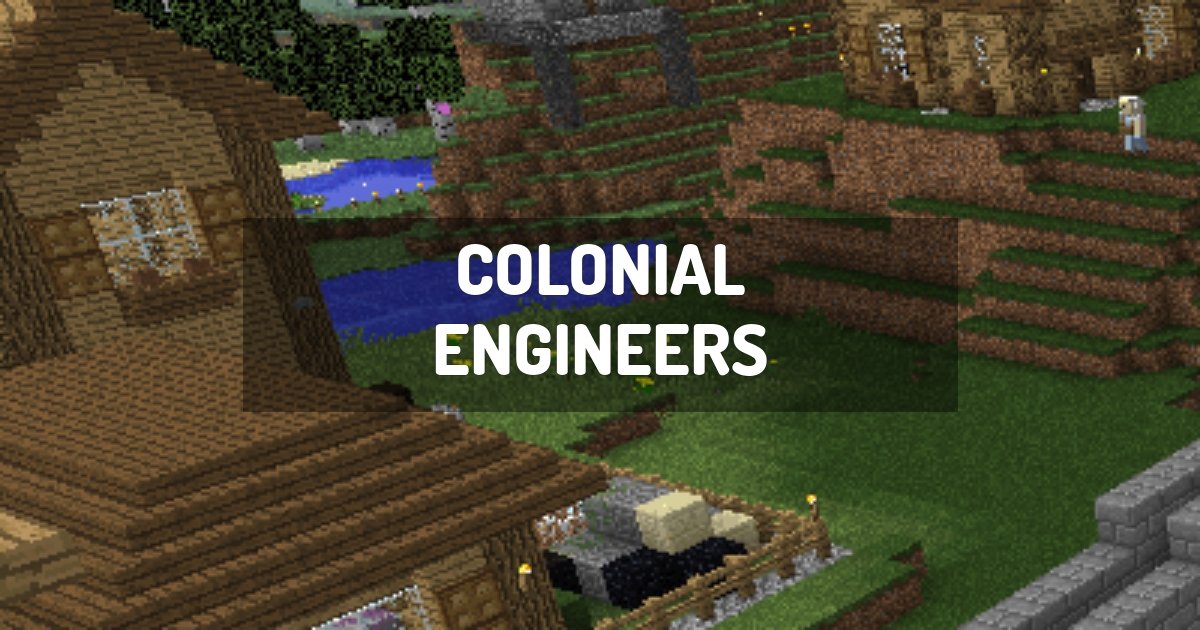 Colonial Engineers | minecraft modpack