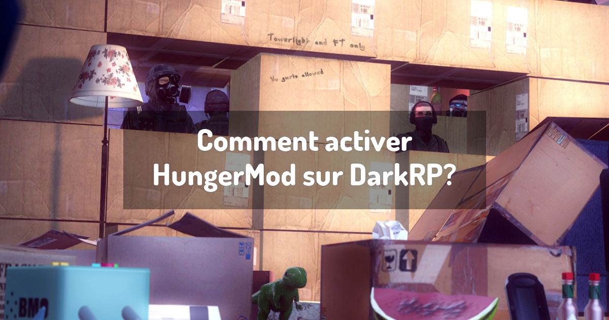 Comment activer HungerMod sur DarkRP?