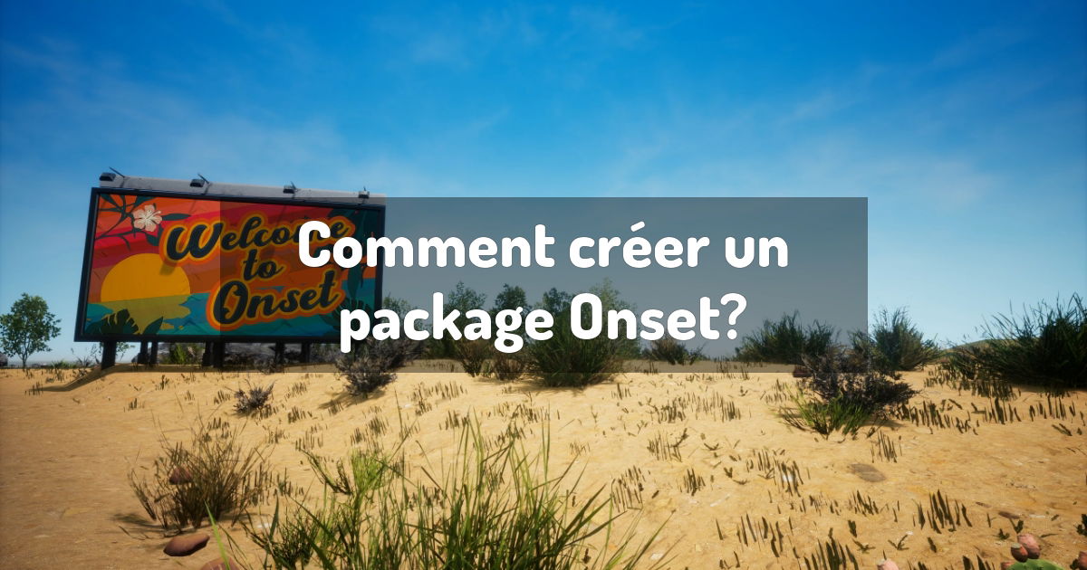 Comment créer un package Onset?