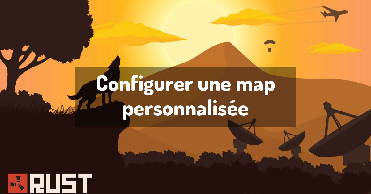 Configurer une map personnalisée