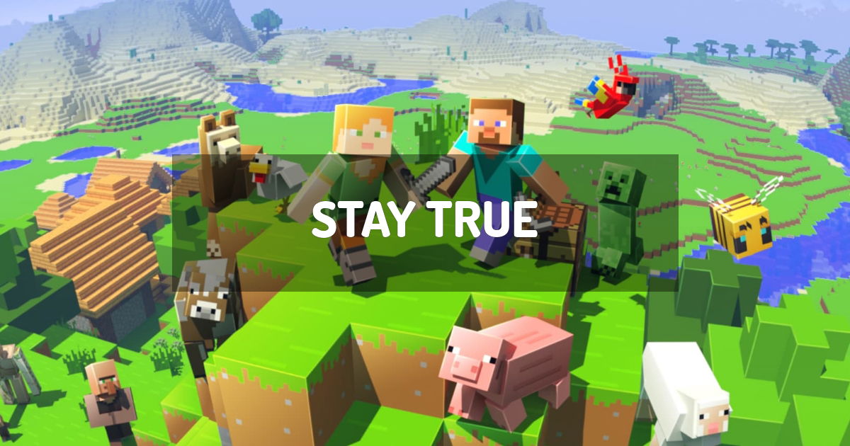 Stay True for Minecraft 1.16.5